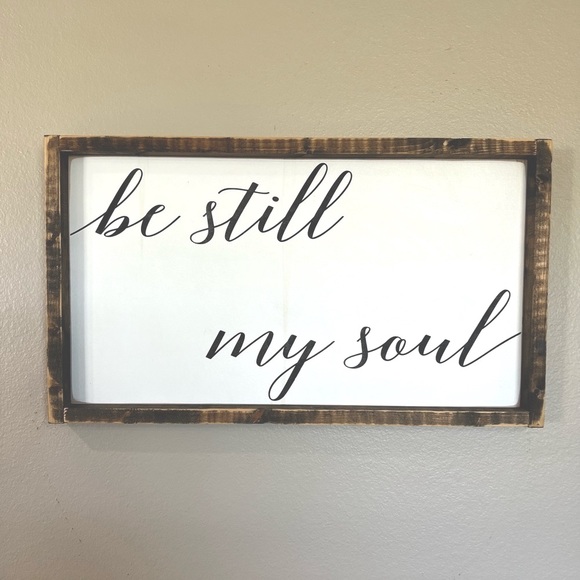 Timber + Gray Other - Timber + Gray Large Wood Sign “Be Still My Soul”
